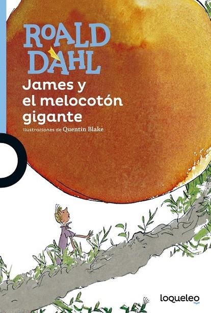 James y el melocotón gigante | 9788491221296 | Dahl, Roald | Librería Castillón - Comprar libros online Aragón, Barbastro