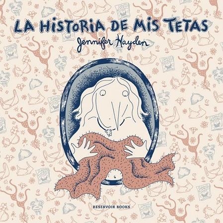 La historia de mis tetas | 9788416195909 | HAYDEN, JENNIFER | Librería Castillón - Comprar libros online Aragón, Barbastro