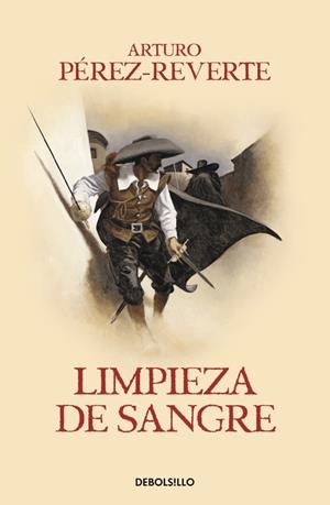 Limpieza de sangre (Las aventuras del capitán Alatriste II) | 9788466329156 | Arturo Pérez-Reverte | Librería Castillón - Comprar libros online Aragón, Barbastro