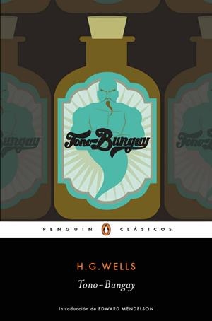 Tono-Bungay | 9788491052388 | H.G. Wells | Librería Castillón - Comprar libros online Aragón, Barbastro