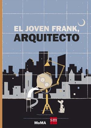 EL JOVEN FRANK, ARQUITECTO | 9788467590630 | Viva, Frank | Librería Castillón - Comprar libros online Aragón, Barbastro