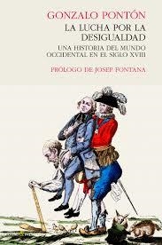 La lucha por la desigualdad | 9788494495045 | Pont—n, Gonzalo | Librería Castillón - Comprar libros online Aragón, Barbastro