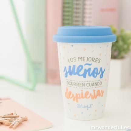 TAZA TAKE AWAY LOS MEJORES SUEÑOS OCURREN CUANDO DESPIERTAS - MR WONDERFUL | 8435460709545 | MR WONDERFUL | Librería Castillón - Comprar libros online Aragón, Barbastro