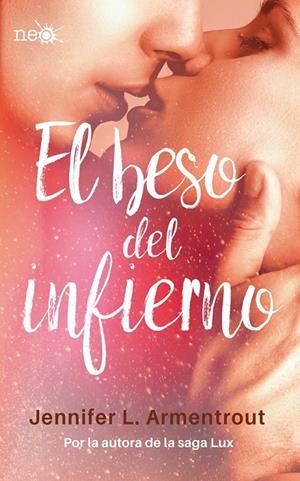 EL BESO DEL INFIERNO | 9788416620975 | Armentrout, Jennifer L. | Librería Castillón - Comprar libros online Aragón, Barbastro
