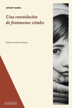 Una constelación de fenómenos vitales | 9788494490958 | Marra, Anthony | Librería Castillón - Comprar libros online Aragón, Barbastro