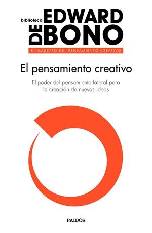 El pensamiento creativo | 9788449332470 | Edward de Bono | Librería Castillón - Comprar libros online Aragón, Barbastro