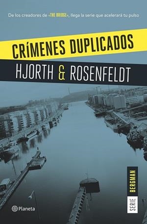 Crímenes duplicados | 9788408159629 | Michael Hjorth/Hans Rosenfeldt | Librería Castillón - Comprar libros online Aragón, Barbastro