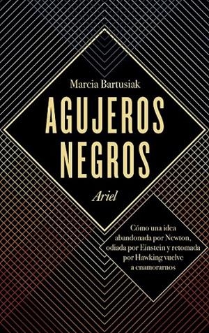Agujeros negros | 9788434424029 | Marcia Bartusiak | Librería Castillón - Comprar libros online Aragón, Barbastro