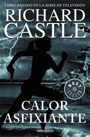 Calor asfixiante (Serie Castle 6) | 9788466331357 | CASTLE,  RICHARD | Librería Castillón - Comprar libros online Aragón, Barbastro