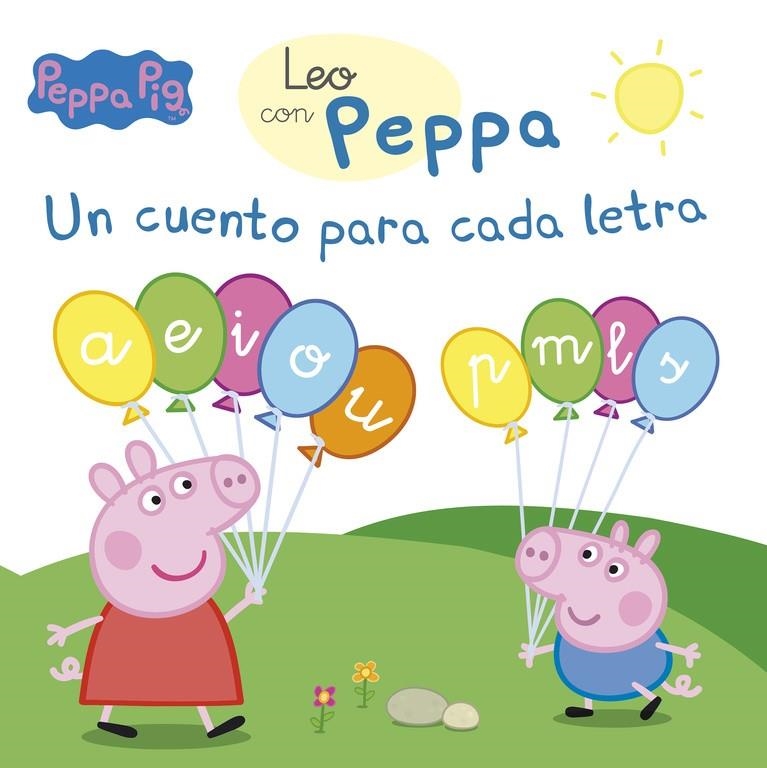 Un cuento para cada letra (a, e, i, o, u, p, m, l, s) (Leo con Peppa Pig) | 9788448846336 | Hasbro  eOne | Librería Castillón - Comprar libros online Aragón, Barbastro