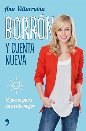 Borrón y cuenta nueva | 9788499985329 | Villarubia, Ana | Librería Castillón - Comprar libros online Aragón, Barbastro