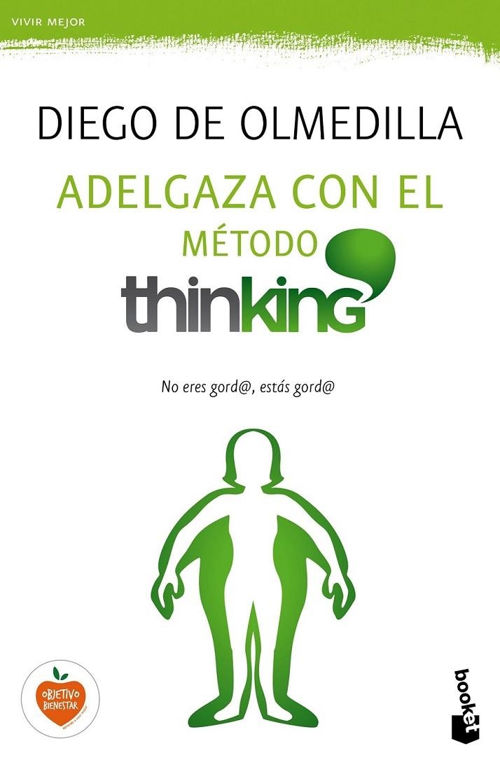 Adelgaza con el Método Thinking | 9788467048254 | Diego Olmedilla | Librería Castillón - Comprar libros online Aragón, Barbastro