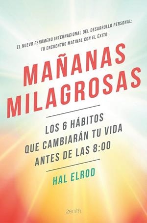 Mañanas milagrosas | 9788408158530 | Hal Elrod | Librería Castillón - Comprar libros online Aragón, Barbastro