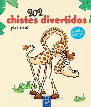 202 chistes divertidos para niños. 1 | 9788408149866 | YOYO | Librería Castillón - Comprar libros online Aragón, Barbastro