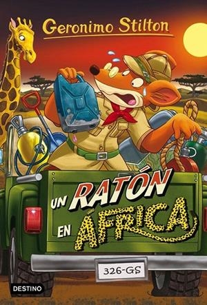 Un ratón en África | 9788408159391 | Geronimo Stilton | Librería Castillón - Comprar libros online Aragón, Barbastro