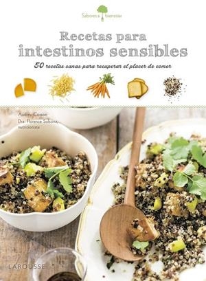 Sabores & Bienestar: Recetas para intestinos sensibles | 9788416641185 | Larousse Editorial | Librería Castillón - Comprar libros online Aragón, Barbastro