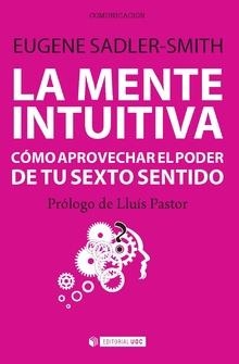 La mente intuitiva | 9788490646014 | Sadler-Smith, Eugene | Librería Castillón - Comprar libros online Aragón, Barbastro