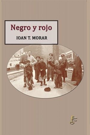 NEGRO Y ROJO | 9788494521454 | Morar, Ioan T. | Librería Castillón - Comprar libros online Aragón, Barbastro