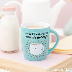 TAZA LA VIDA ES MARAVILLOSA DESPUES DEL CAFE | 8435460709071 | MR WONDERFUL | Librería Castillón - Comprar libros online Aragón, Barbastro