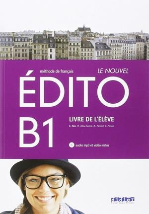 LE NOUVEL EDITO B1 ELEVE + CD + DVD ed.2016 | 9788490492062 | Varios autores | Librería Castillón - Comprar libros online Aragón, Barbastro