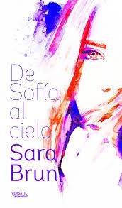 De Sofía al cielo | 9788416580354 | Brun, Sara | Librería Castillón - Comprar libros online Aragón, Barbastro