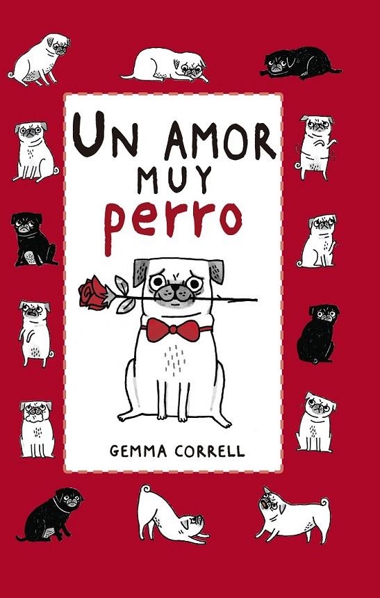 UN AMOR MUY PERRO | 9788416620760 | CORRELL GEMMA | Librería Castillón - Comprar libros online Aragón, Barbastro