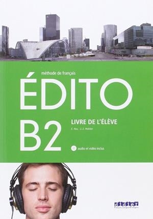 EDITO B2 ELEVE+CD+DVD | 9788490492055 | Varios autores | Librería Castillón - Comprar libros online Aragón, Barbastro