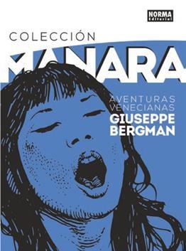 MILO MANARA 3 AVENTURAS VENECIANAS DE GIUSEPPE BERGMAN | 9788467924138 | MANARA, MILO | Librería Castillón - Comprar libros online Aragón, Barbastro
