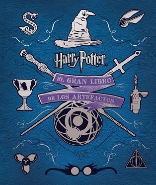 EL GRAN LIBRO DE LOS ARTEFACTOS DE HARRY POTTER | 9788467923131 | Revenson, Jody | Librería Castillón - Comprar libros online Aragón, Barbastro