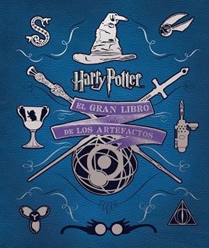 EL GRAN LIBRO DE LOS ARTEFACTOS DE HARRY POTTER | 9788467923131 | Revenson, Jody | Librería Castillón - Comprar libros online Aragón, Barbastro