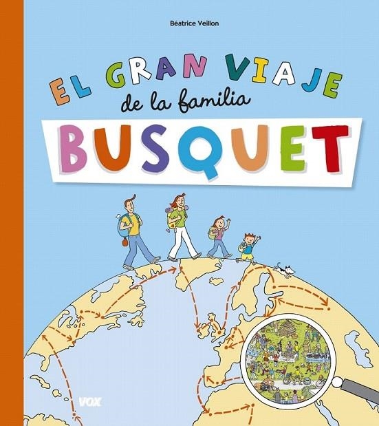 El gran viaje de la familia Busquet | 9788499742144 | Veillon, Béatrice | Librería Castillón - Comprar libros online Aragón, Barbastro