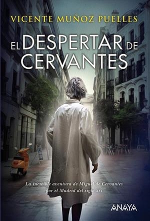 El despertar de Cervantes | 9788469824993 | Muñoz Puelles, Vicente | Librería Castillón - Comprar libros online Aragón, Barbastro