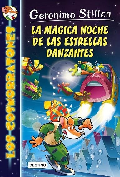 La mágica noche de las estrellas danzantes | 9788408159421 | Geronimo Stilton | Librería Castillón - Comprar libros online Aragón, Barbastro
