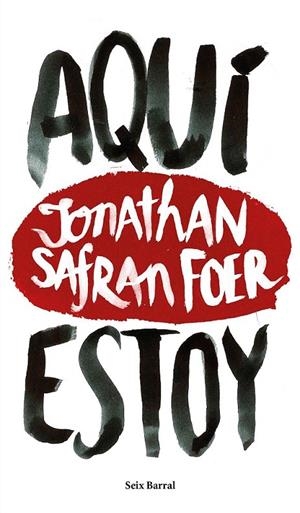 Aquí estoy | 9788432229602 | Jonathan Safran Foer | Librería Castillón - Comprar libros online Aragón, Barbastro