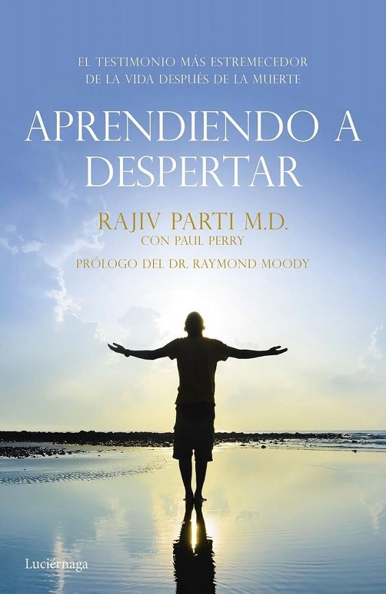 Aprendiendo a despertar | 9788416694259 | Rajiv Parti/Paul Perry | Librería Castillón - Comprar libros online Aragón, Barbastro
