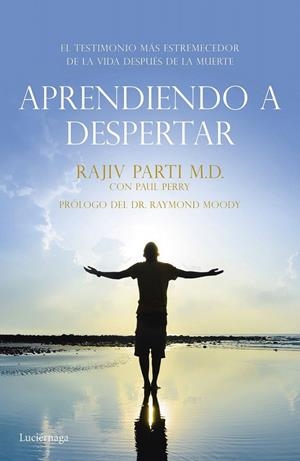 Aprendiendo a despertar | 9788416694259 | Rajiv Parti/Paul Perry | Librería Castillón - Comprar libros online Aragón, Barbastro