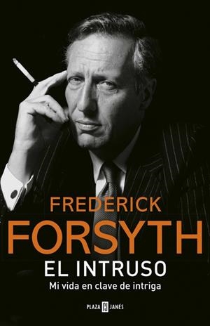 El intruso | 9788401017544 | Frederick Forsyth | Librería Castillón - Comprar libros online Aragón, Barbastro