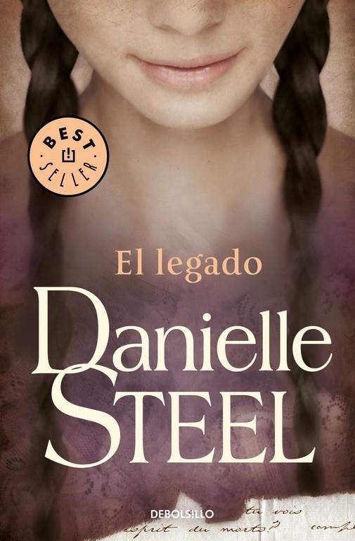 El legado | 9788466334723 | Danielle Steel | Librería Castillón - Comprar libros online Aragón, Barbastro