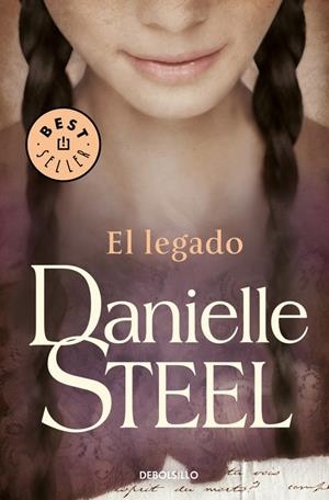 El legado | 9788466334723 | Danielle Steel | Librería Castillón - Comprar libros online Aragón, Barbastro