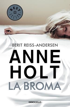 La broma (Hanne Wilhelmsen 5) | 9788466334730 | Anne Holt | Librería Castillón - Comprar libros online Aragón, Barbastro