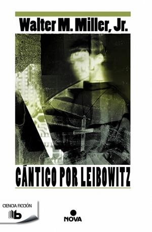 Cántico por Leibowitz | 9788490702246 | Walter M. Miller, Jr. | Librería Castillón - Comprar libros online Aragón, Barbastro