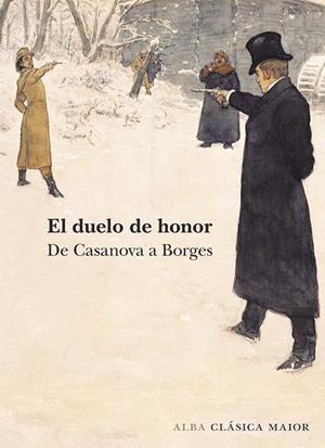 El duelo de honor | 9788490652275 | VV.AA. | Librería Castillón - Comprar libros online Aragón, Barbastro