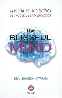 THE BLISSFUL MIND | 9788416847006 | NATARAJA, SHANIDA | Librería Castillón - Comprar libros online Aragón, Barbastro