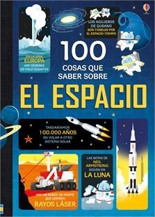 100 COSAS QUE SABER SOBRE EL ESPACIO | 9781474917391 | FRITH ALEX | Librería Castillón - Comprar libros online Aragón, Barbastro
