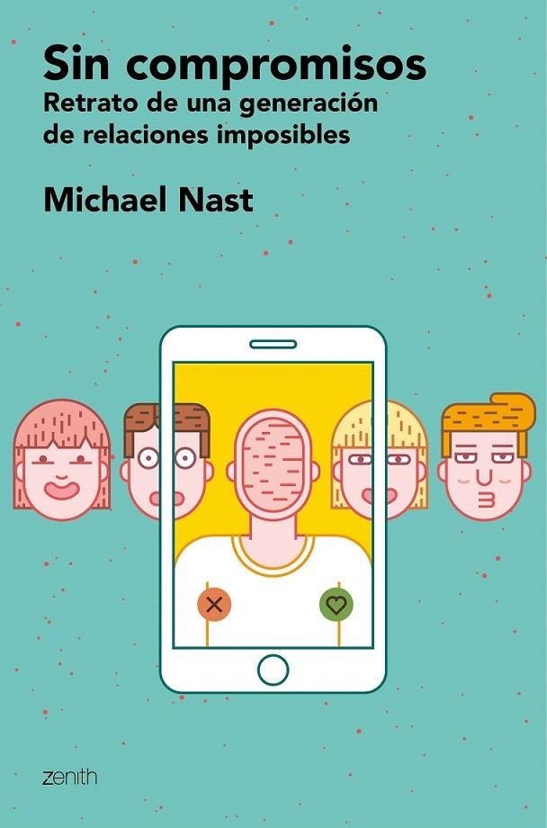Sin compromisos | 9788408160427 | Michael Nast | Librería Castillón - Comprar libros online Aragón, Barbastro