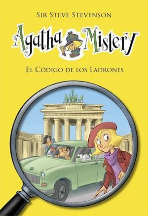 Agatha Mistery 23. El código de los ladrones | 9788424657819 | Stevenson, Sir Steve | Librería Castillón - Comprar libros online Aragón, Barbastro