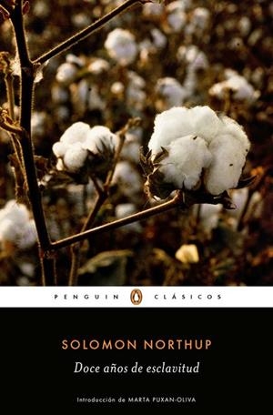 Doce años de esclavitud | 9788491052456 | Solomon Northup | Librería Castillón - Comprar libros online Aragón, Barbastro