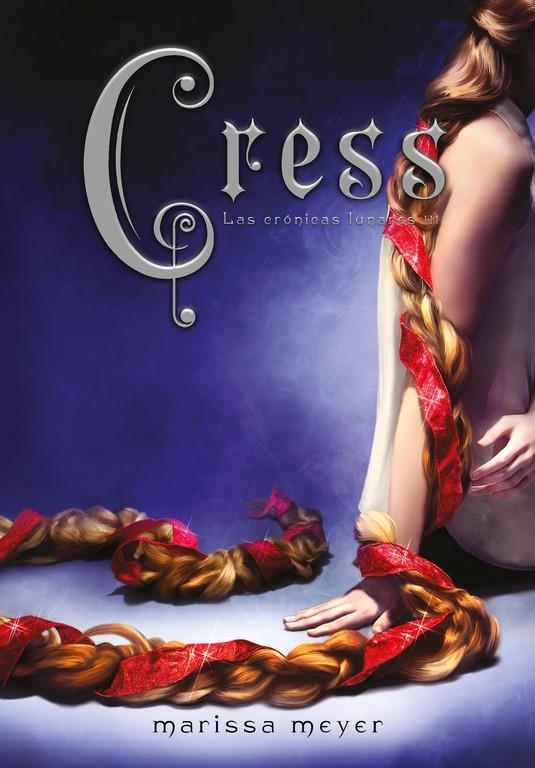 Cress (Las crónicas lunares 3) | 9788490437117 | Marissa Meyer | Librería Castillón - Comprar libros online Aragón, Barbastro