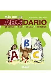 MAS ABECEDARIO OBSERVA JUEGA LEE APRENDE | 9788468328010 | BESORA RAMON | Librería Castillón - Comprar libros online Aragón, Barbastro