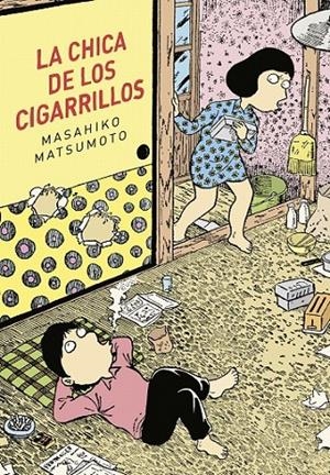 La chica de los cigarrillos | 9788416529322 | Matsumoto, Masahiko | Librería Castillón - Comprar libros online Aragón, Barbastro